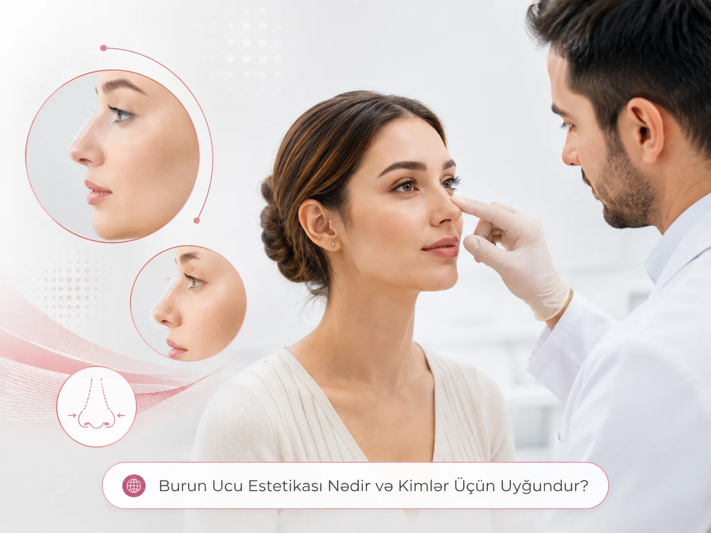 Burun Ucu Estetikasi Nedir ve Kimler Ucun Uygundur?